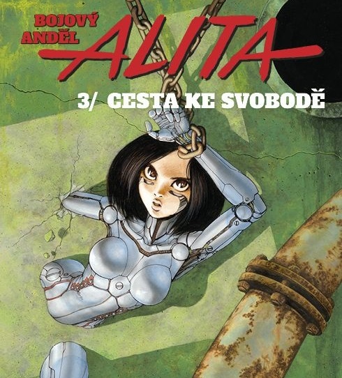 Bojový anděl Alita 03: Cesta ke svobodě