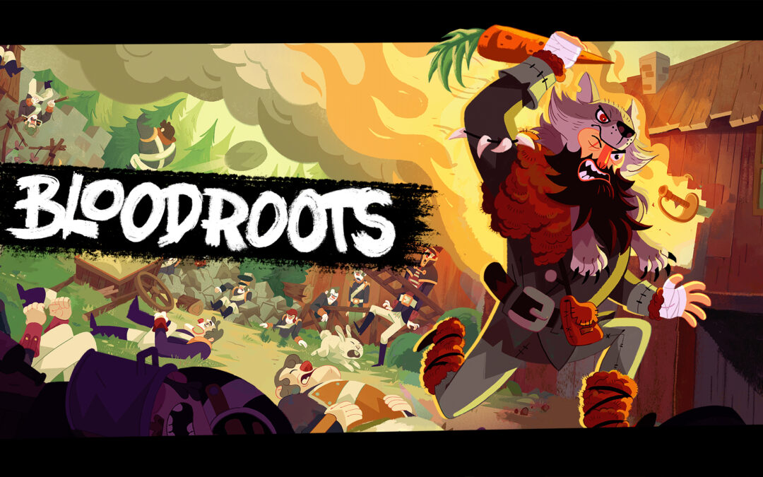 Bloodroots – Poriadne zbesilá rúbačka.