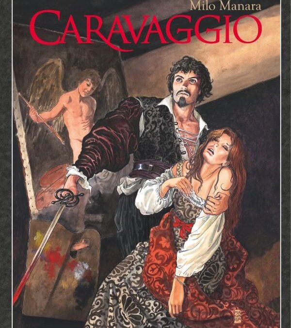 Caravaggio – Komiks o jednom z najväčších maliarov všetkých čias.