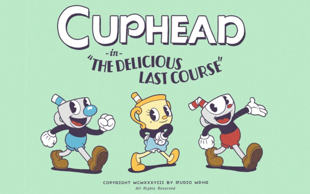 Cuphead: The Delicious Last Course – Posledné DLC.