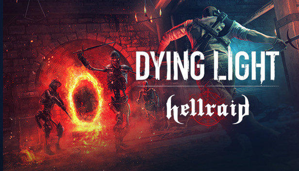 Dying Light – Hellraid – Nové DLC