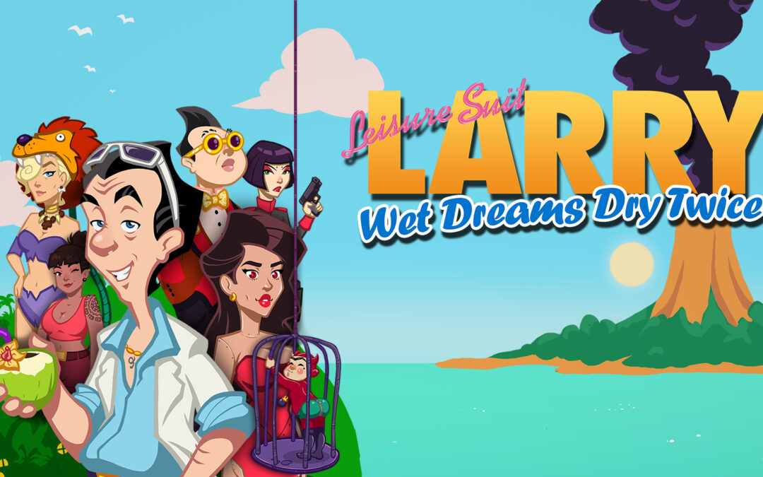 Leisure Suit Larry – Wet Dreams Dry Twice – Recenze.