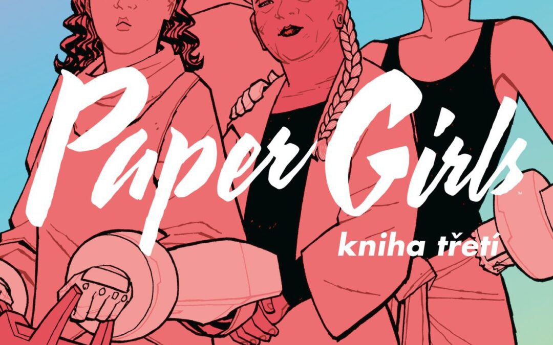 Paper Girls 3 – Recenzia (Komiks)