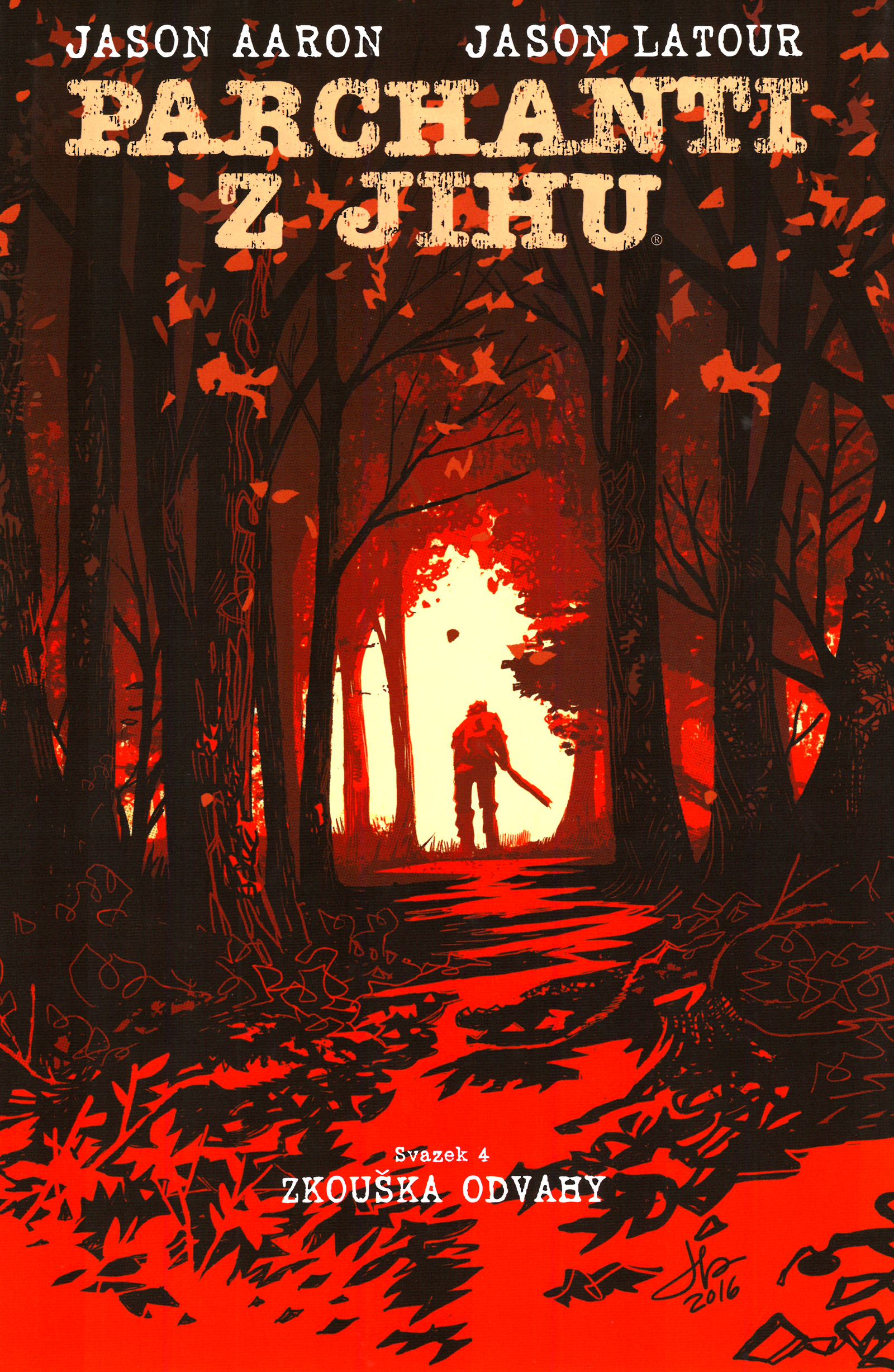 Parchanti z jihu 4: Zkouška odvahy – Recenzia (Komiks)