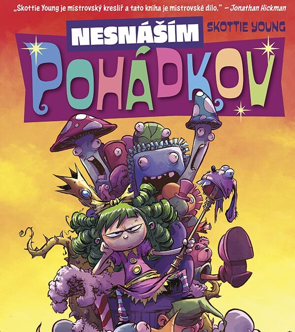 Nesnáším Pohádkov 02: Kulma drát