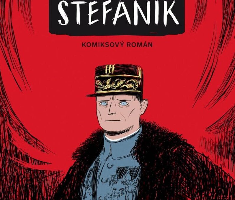 Štefánik: Komiksový román – Významná osobnosť ako ju nepoznáme.