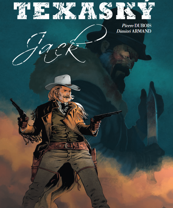 Texaský Jack – Prequel westernu Sykes.